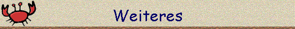 Weiteres